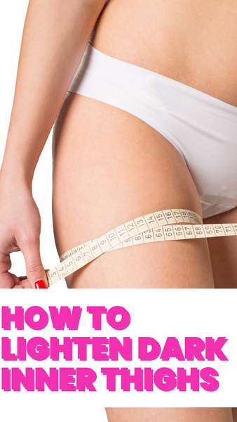 大腿內側色素沉澱好嚴重？教你5招輕鬆解決😎 how to lighten dark inner thighs?